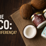 Qual Óleo de Coco Escolher? Entenda a Diferença em Minutos